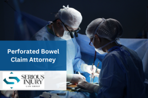 Montgomery Perforated Bowel Attorney